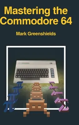 Maîtriser le Commodore 64 - Mastering the Commodore 64