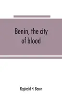 Bénin, la ville du sang - Benin, the city of blood