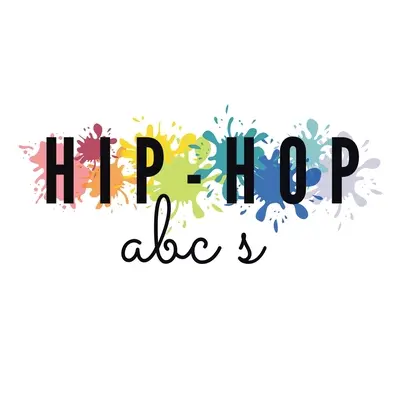 L'ABC du hip-hop - Hip-Hop ABC's