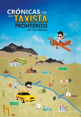 Les impôts d'un contribuable étranger - Crnicas De Un Taxista Fronterizo