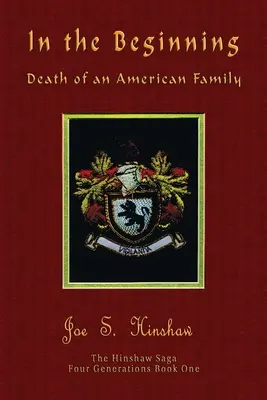 Au commencement était la mort d'une famille américaine - In the Beginning Death of an American Family