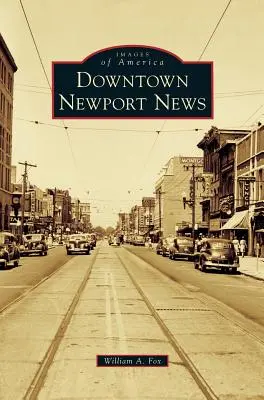 Le centre-ville de Newport News - Downtown Newport News