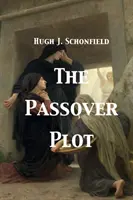 Le complot de la Pâque - The Passover Plot