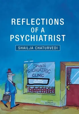 Réflexions d'un psychiatre : Un voyage de cinq décennies - Reflections of a Psychiatrist: A Journey of Five Decades