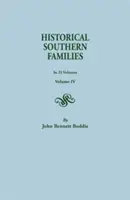 Familles historiques du Sud. en 23 volumes. Volume IV - Historical Southern Families. in 23 Volumes. Volume IV