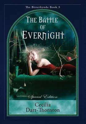 La bataille d'Evernight - Édition spéciale : Le livre de Bitterbynde #3 - The Battle of Evernight - Special Edition: The Bitterbynde Book #3