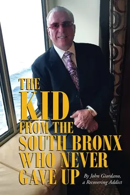 Le gamin du sud du Bronx qui n'a jamais abandonné - The Kid From The South Bronx Who Never Gave Up
