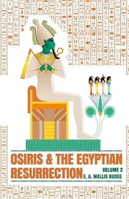 Osiris et la résurrection égyptienne, vol. 2 (broché) - Osiris and the Egyptian Resurrection, Vol. 2 Paperback