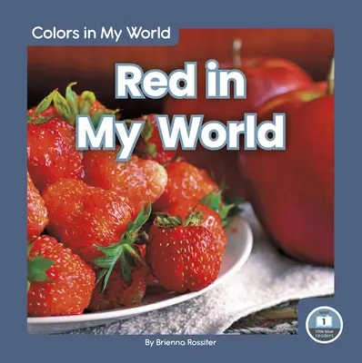 Rouge dans mon monde - Red in My World