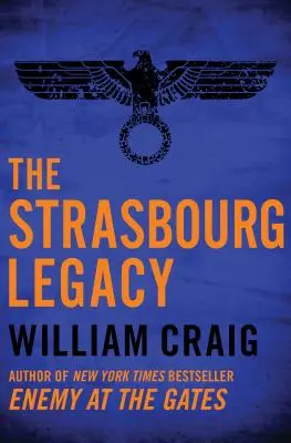 L'héritage de Strasbourg - The Strasbourg Legacy