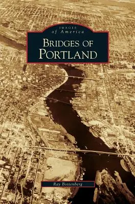 Ponts de Portland - Bridges of Portland