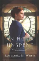 Une heure non dépensée - An Hour Unspent