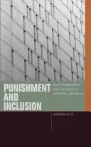 Punition et inclusion : La race, l'appartenance et les limites du libéralisme américain - Punishment and Inclusion: Race, Membership, and the Limits of American Liberalism