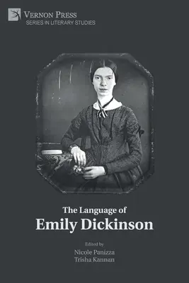 La langue d'Emily Dickinson - The Language of Emily Dickinson