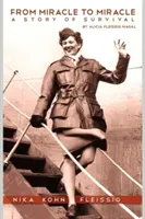 De miracle en miracle : Une histoire de survie - From Miracle to Miracle: A Story of Survival