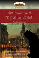 L'étrange affaire du docteur Jekyll et de M. Hyde : Illustré (Aziloth Books) - The Strange Case of Dr. Jekyll and Mr. Hyde: Illustrated (Aziloth Books)