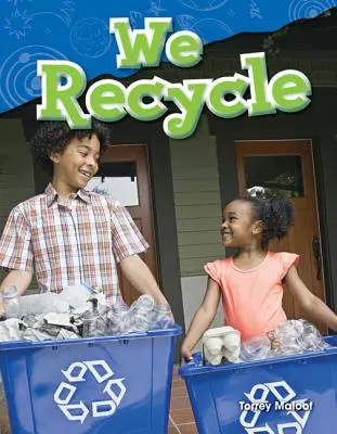 Nous recyclons - We Recycle