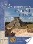 Les villes anciennes de Méso-Amérique : Vues aériennes des ruines précolombiennes du Mexique, du Guatemala, du Belize et du Honduras - Mesoamerica's Ancient Cities: Aerial Views of Pre-Columbian Ruins in Mexico, Guatemala, Belize, and Honduras
