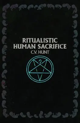 Sacrifice humain rituel - Ritualistic Human Sacrifice