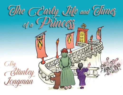 Les débuts d'une princesse - The Early Life and Times of a Princess