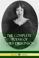 Les poèmes complets d'Emily Dickinson - The Complete Poems of Emily Dickinson