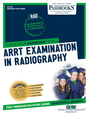 Examen ARRT en radiographie (RAD) - ARRT Examination In Radiography (RAD)