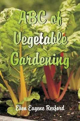 ABC du jardinage - ABC of Vegetable Gardening