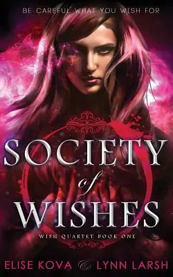 Société des souhaits - Society of Wishes