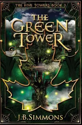 La tour verte - The Green Tower