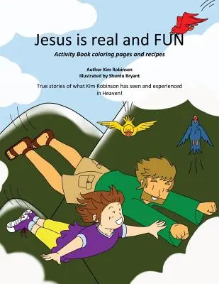 Jésus est réel et amusant - Jesus Is Real and Fun