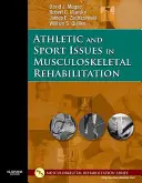 Questions athlétiques et sportives dans la réadaptation musculo-squelettique - Athletic and Sport Issues in Musculoskeletal Rehabilitation
