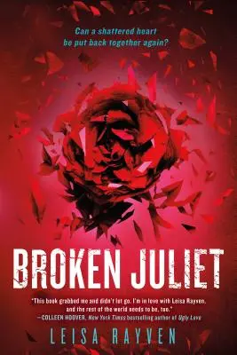 Juliette brisée - Broken Juliet