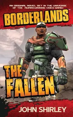 Borderlands : The Fallen - Borderlands: The Fallen