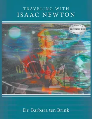 Voyager avec Isaac Newton - Travelling With Isaac Newton