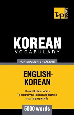 Vocabulaire coréen pour anglophones - 5000 mots - Korean vocabulary for English speakers - 5000 words