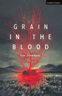 Du grain dans le sang - Grain in the Blood