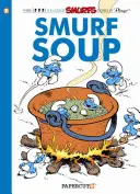 Les Schtroumpfs #13 : La Soupe Schtroumpf - The Smurfs #13: Smurf Soup