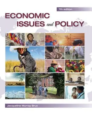 Questions économiques et politiques - 7e éd. - Economic Issues and Policy - 7th ed