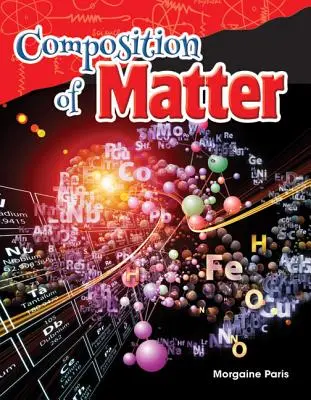 Composition de la matière - Composition of Matter