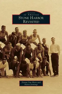 Stone Harbor revisité - Stone Harbor Revisited