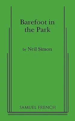 Pieds nus dans le parc - Barefoot in the Park