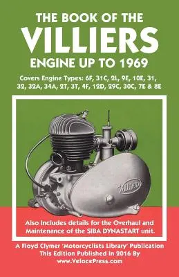 Livre du moteur Villiers jusqu'en 1969 - Book of the Villiers Engine Up to 1969