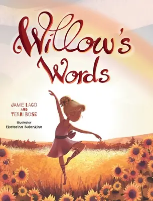 Les mots de Willow - Willow's Words