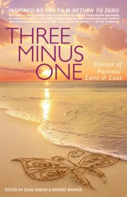 Trois moins un : Histoires d'amour et de perte de parents - Three Minus One: Stories of Parents' Love and Loss
