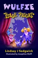 Wulfie : L'effroi de la scène - Wulfie: Stage Fright