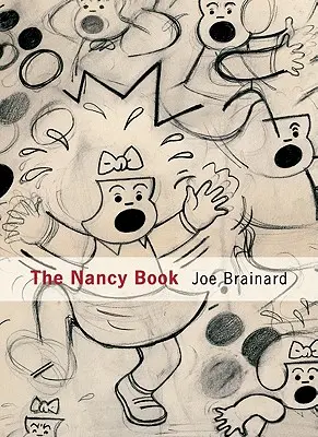 Joe Brainard : le livre de Nancy - Joe Brainard: The Nancy Book