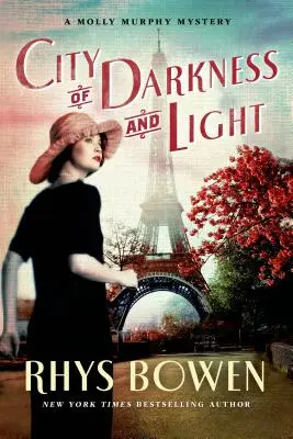 La cité des ténèbres et de la lumière : Un mystère de Molly Murphy - City of Darkness and Light: A Molly Murphy Mystery