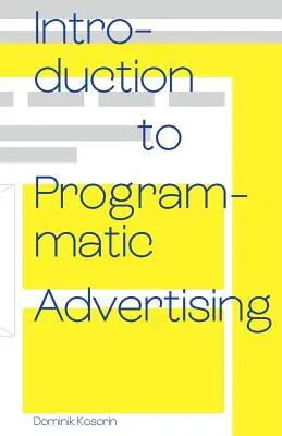 Introduction à la publicité programmatique - Introduction to Programmatic Advertising