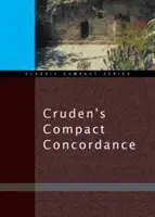 La concordance compacte de Cruden - Cruden's Compact Concordance