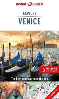 Insight Guides Explore Venice (Guide de voyage avec Ebook gratuit) - Insight Guides Explore Venice (Travel Guide with Free Ebook)